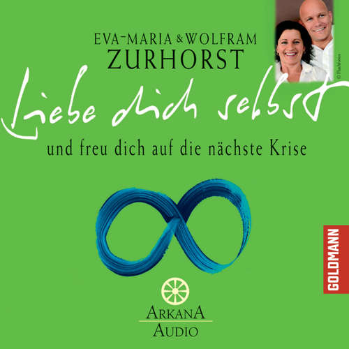 Hoerbuch Liebe dich selbst - Eva-Maria Zurhorst - Eva-Maria Zurhorst