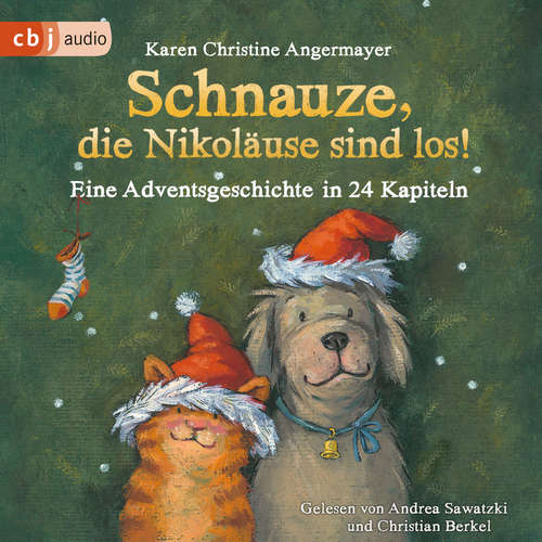 Hoerbuch Schnauze, die Nikoläuse sind los - Karen Christine Angermayer - Andrea Sawatzki