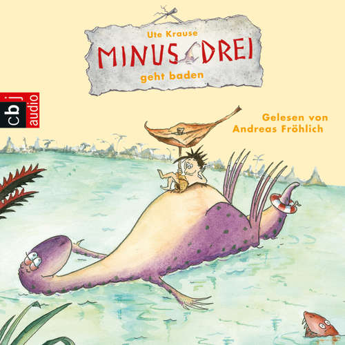 Hoerbuch Minus Drei geht baden - Ute Krause - Andreas Fröhlich