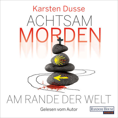 Hoerbuch Achtsam morden am Rande der Welt (3) - Karsten Dusse - Karsten Dusse
