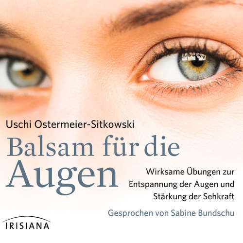 Hoerbuch Balsam für die Augen - Uschi Ostermeier-Sitkowski - Sabine Bundschu