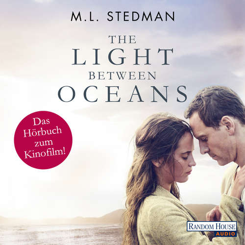 Hoerbuch The Light Between Oceans - M. L. Stedman - Stephan Benson