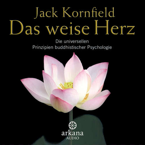 Hoerbuch Das weise Herz - Jack Kornfield - Sabine Fischer
