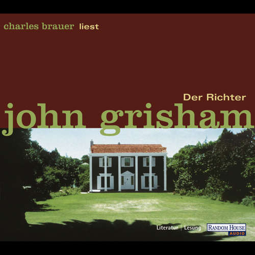 Hoerbuch Der Richter - John Grisham - Charles Brauer