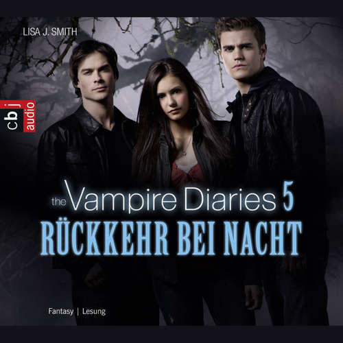 Hoerbuch The Vampire Diaries - Rückkehr bei Nacht - Lisa J. Smith - Adam Nümm