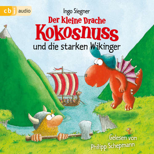 Hoerbuch Der kleine Drache Kokosnuss und die starken Wikinger - Ingo Siegner - Philipp Schepmann