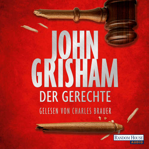 Hoerbuch Der Gerechte - John Grisham - Charles Brauer