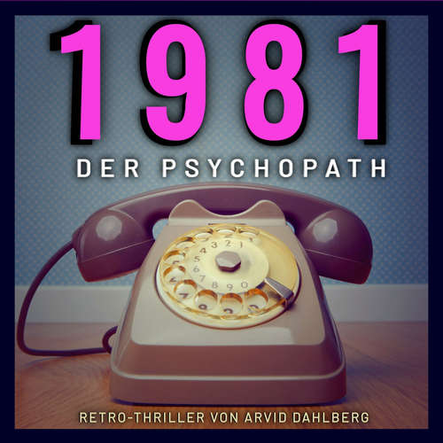 Hoerbuch 1981 DER PSYCHOPATH - Arvid Dahlberg - Andreas Drescher