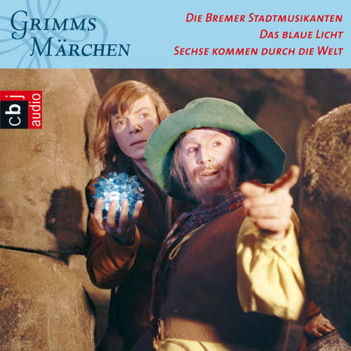 Hoerbuch Die Bremer Stadtmusikanten, Das blaue Licht, Sechse kommen durch die Welt - Brüder Grimm - Kurt Böwe