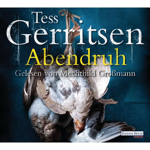 Hoerbuch Abendruh - Tess Gerritsen - Mechthild Großmann