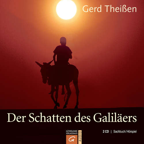 Hoerbuch Der Schatten des Galiläers - Gerd Theißen - Gerd Theißen