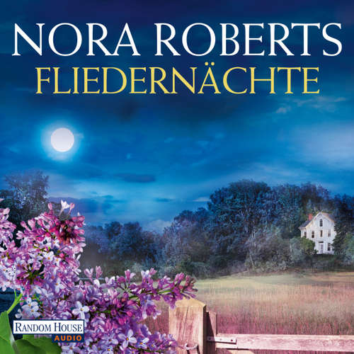 Hoerbuch Fliedernächte - Nora Roberts - Steffen Groth