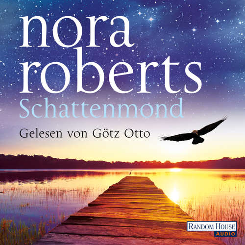 Hoerbuch Schattenmond - Nora Roberts - Götz Otto