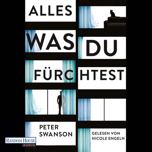 Hoerbuch Alles, was du fürchtest - Peter Swanson - Nicole Engeln