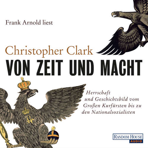 Hoerbuch Von Zeit und Macht - Christopher Clark - Frank Arnold