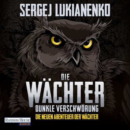 Hoerbuch Die Wächter - Dunkle Verschwörung - Sergej Lukianenko - Oliver Brod