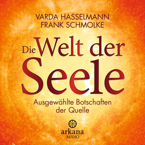 Hoerbuch Die Welt der Seele - Varda Hasselmann - Varda Hasselmann