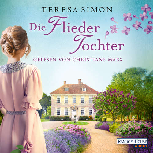 Hoerbuch Die Fliedertochter - Teresa Simon - Christiane Marx