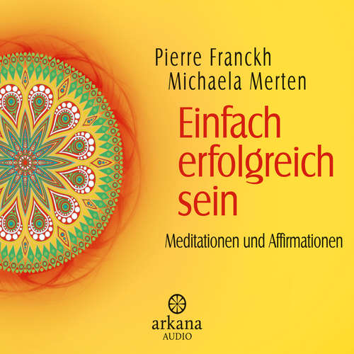 Hoerbuch Einfach erfolgreich sein - Pierre Franckh - Pierre Franckh