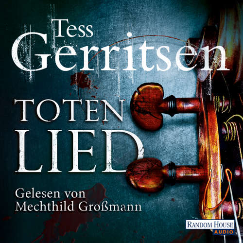 Hoerbuch Totenlied - Tess Gerritsen - Mechthild Großmann