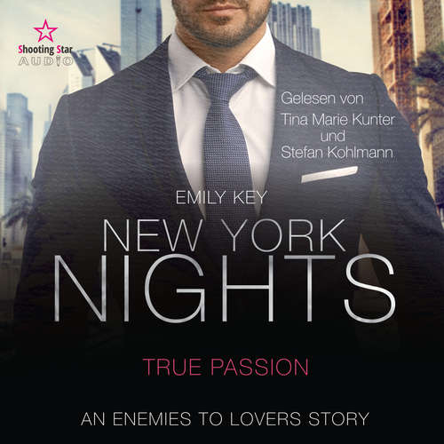 Hoerbuch New York Nights: True Passion - New York Gentlemen, Band 4 - Emily Key - Tina Marie Kunter
