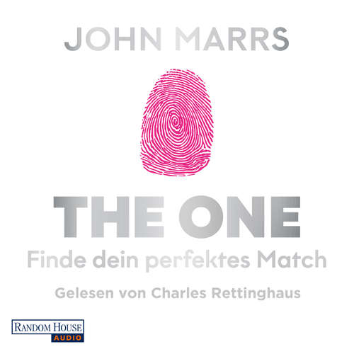 Hoerbuch The One - Finde dein perfektes Match - John Marrs - Charles Rettinghaus