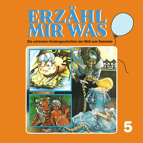 Hoerbuch Erzähl mir was, Folge 5: Erzähl mir was - Gebrüder Grimm - Horst Stark