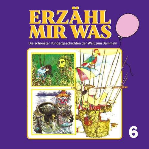 Hoerbuch Erzähl mir was, Folge 6: Erzähl mir was - Gebrüder Grimm - Horst Stark