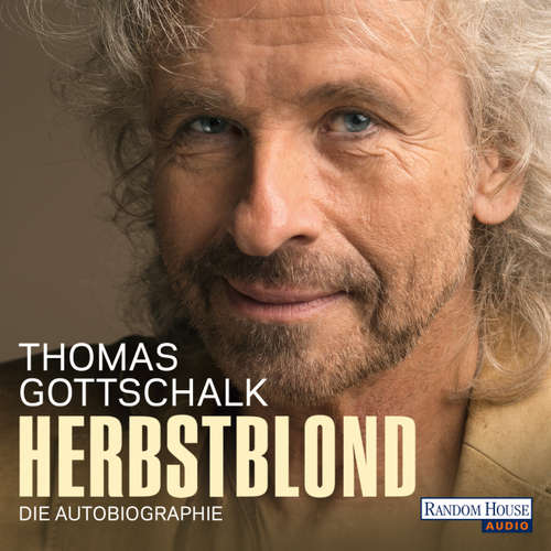 Hoerbuch Herbstblond - Thomas Gottschalk - Thomas Gottschalk