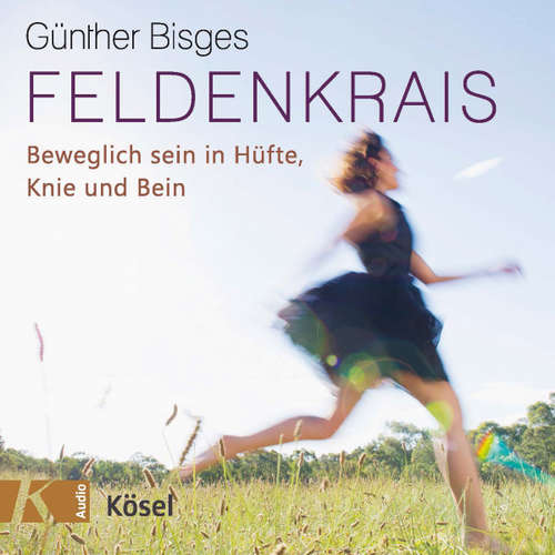 Hoerbuch Feldenkrais - Günther Bisges - Günther Bisges