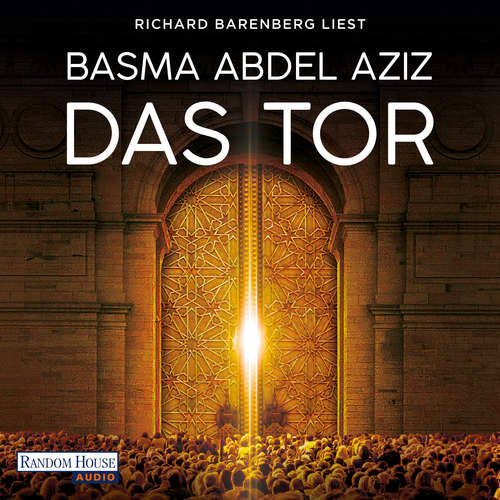 Hoerbuch Das Tor - Basma Abdel Aziz - Richard Barenberg