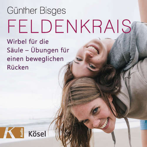 Hoerbuch Feldenkrais - Günther Bisges - Günther Bisges