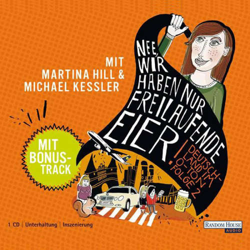 Hoerbuch Nee, wir haben nur freilaufende Eier! - Thomas Neumann - Michael Kessler