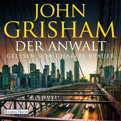 Hoerbuch Der Anwalt - John Grisham - Charles Brauer