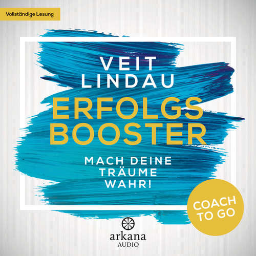 Hoerbuch Coach to go Erfolgsbooster - Veit Lindau - Veit Lindau