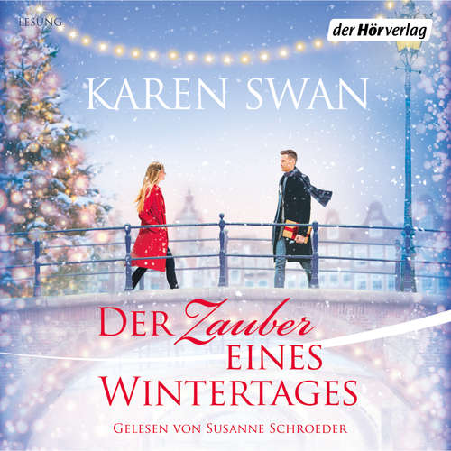 Hoerbuch Der Zauber eines Wintertages - Karen Swan - Susanne Schroeder