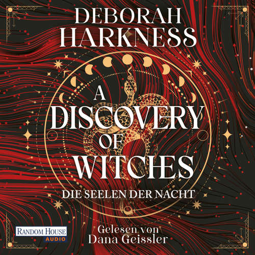 Hoerbuch A Discovery of Witches - Die Seelen der Nacht - Deborah Harkness - Dana Geissler
