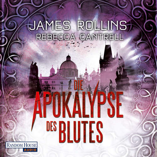 Hoerbuch Die Apokalypse des Blutes - James Rollins - Oliver Brod