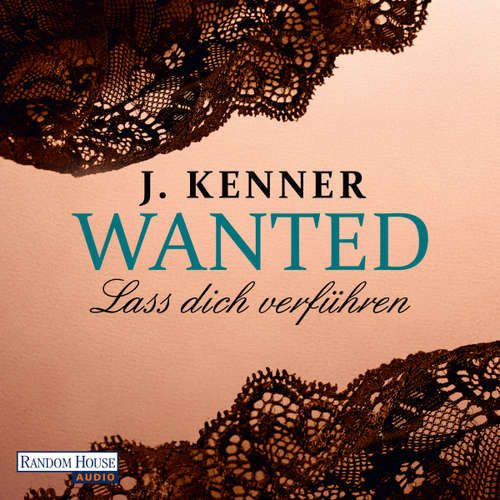 Hoerbuch Wanted (1): Lass dich verführen - J. Kenner - Christiane Marx