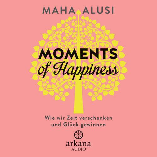 Hoerbuch Moments of Happiness - Maha Alusi - Maha Alusi