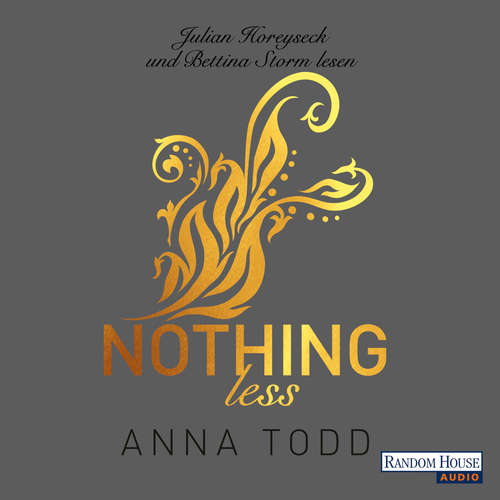 Hoerbuch Nothing less - Anna Todd - Julian Horeyseck