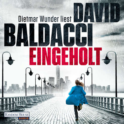 Hoerbuch Eingeholt - David Baldacci - Dietmar Wunder