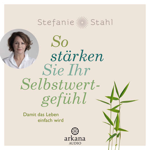 Hoerbuch So stärken Sie Ihr Selbstwertgefühl - Stefanie Stahl - Nina West