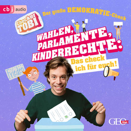 Hoerbuch Checker Tobi - Der große Demokratie-Check: Wahlen, Parlamente, Kinderrechte – Das check ich für euch! - Gregor Eisenbeiß - Tobias Krell