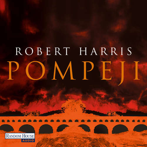 Hoerbuch Pompeji - Robert Harris - Karlheinz Tafel