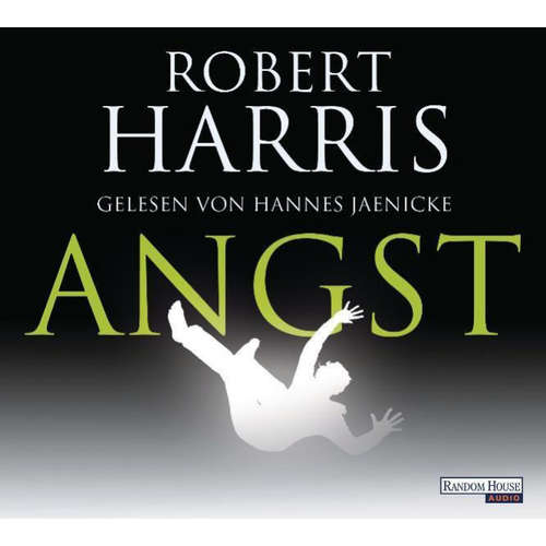 Hoerbuch Angst - Robert Harris - Hannes Jaenicke