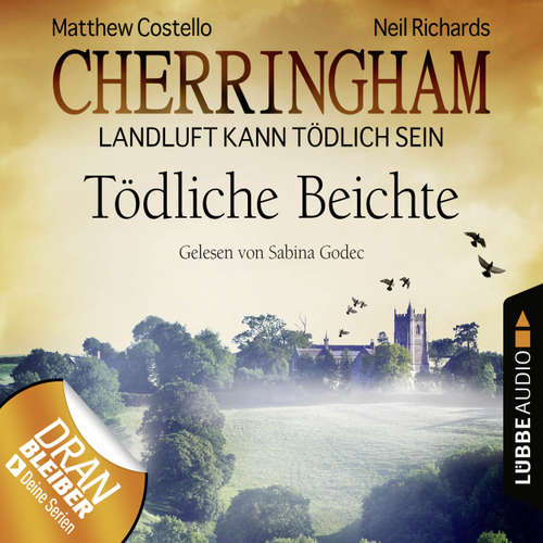 Hoerbuch Cherringham - Landluft kann tödlich sein, Folge 10: Tödliche Beichte - Matthew Costello - Sabina Godec Hoerbuch Cherringham - Landluft kann tödlich sein, Folge 10: Tödliche Beichte - Matthew Costello - Sabina Godec