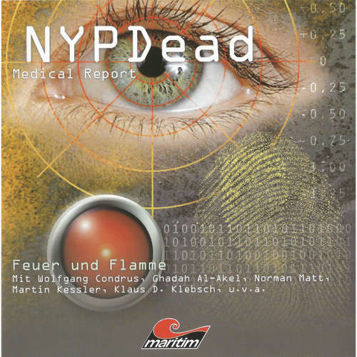 Hoerbuch NYPDead - Medical Report, Folge 1: Feuer und Flamme - Andreas Masuth - Wolfgang Condrus