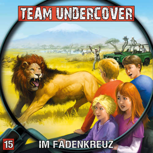 Hoerbuch Team Undercover, Folge 15: Im Fadenkreuz - Markus Topf - Patrick Mölleken Hoerbuch Team Undercover, Folge 15: Im Fadenkreuz - Markus Topf - Patrick Mölleken