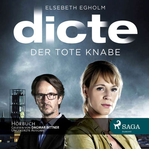 Hoerbuch Dicte Svendsen Krimi, Folge 1: Der tote Knabe - Elsebeth Egholm - Dagmar Bittner